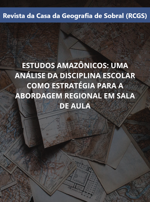 ESTUDOS AMAZÔNICOS: uma análise da disciplina escolar como estratégia para a bordagem regional em sala de aula